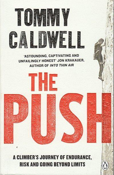The Push by Tommy Caldwell