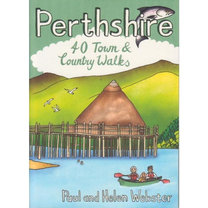 Perthshire: 40 Town & Country Walks