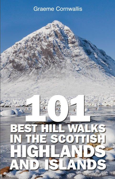 101 Best Hill Walks In Scottish Highlands and Islands