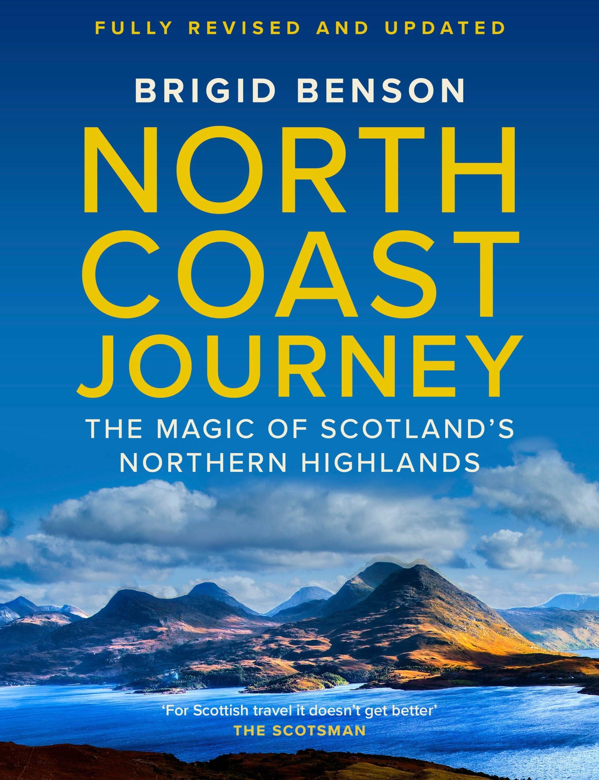 North Coast Journey - The Magic of Scotland's Northern Highlands