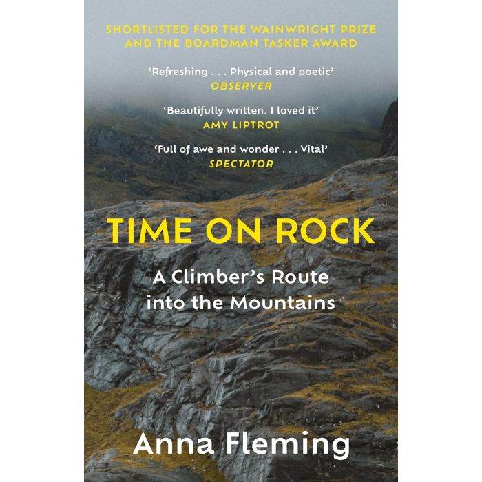 Time on Rock Paperback: A Climber's Route into the Mountains by Anna Flemming