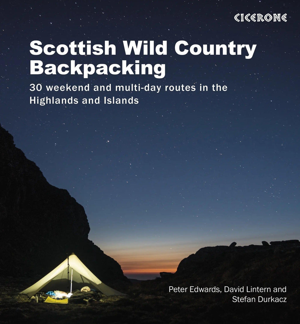 Scottish Wild Country Backpacking by Peter Edwards, David Lintern and Stefan Durkacz
