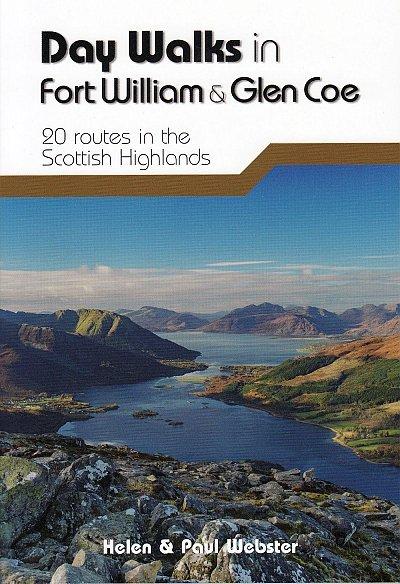 Day Walks in Fort William & Glen Coe by Helen & Paul Webster